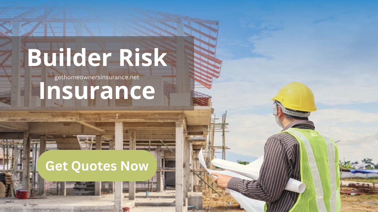 Builder Risk Insurance